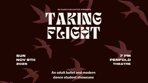 Taking Flight: An adult ballet and modern dance student showcase