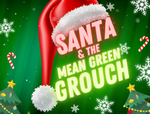 Santa and the Mean Green Grouch