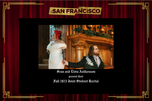 Sean and Elvia Ashkenson Joint Student Recital - SF (matinee)