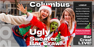 2025 Official Ugly Sweater Bar Crawl Columbus by Bar Crawl LIVE!