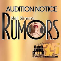 Audition Announcement: Neil Simon's Rumors