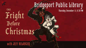 The Fright Before Christmas with Jeff Belanger