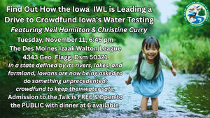 Find Out How the Iowa Division of the IWL is Spearheading a Drive to Crowdfund Iowa's Water Testing