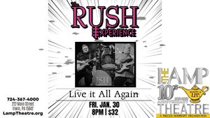 Live It All Again: The RUSH Experience