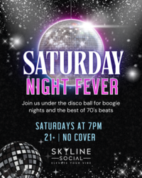 Saturday Night Fever at Skyline Social