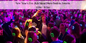 New Year's Eve 2026 Silent Disco Bash in Astoria I 21 & Over I 3 DJs