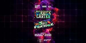 Derrick Carter & Très Mortimer at Never Have I ever