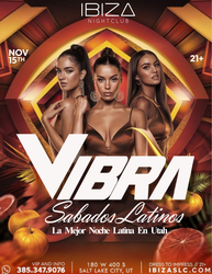 Vibra Sábados Latinos – November 15th at IBIZASLC