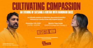Cultivating Compassion - An Evening of Satsang & Kirtan with Hanuman Dass