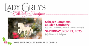 Lady Grey's 10TH Annual Holiday Boutique