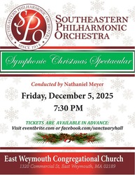 Symphonic Holiday Spectacular Concert on Fri Dec 5 at 7:30 in East Weymouth