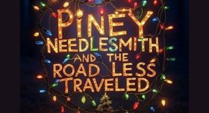 Piney Needlesmith and the Road Less Traveled