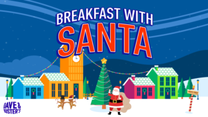 Dave & Buster's Breakfast with Santa