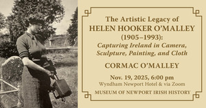 The Artistic Legacy of Helen Hooker O'Malley: Capturing Ireland in Camera, Sculpture & Cloth