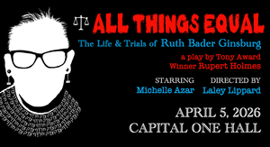 All Things Equal: The Life and Trials of Ruth Bader Ginsburg