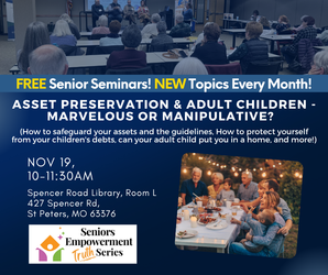 Asset Preservation AND Adult Children - Marvelous or Manipulative?