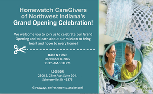 Homewatch CareGivers of Northwest Indiana - Grand Opening