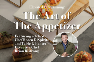 Elevated Entertaining: The Art Of The Appetizer