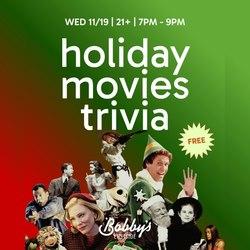 Holiday Movies Trivia Night at Bobby's Eastside
