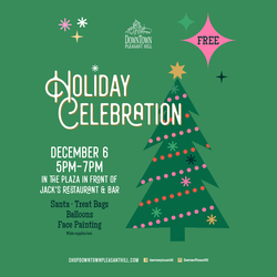 Downtown Pleasant Hill Annual Holiday Celebration