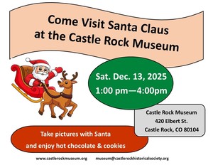 Visit with Santa Claus at the Castle Rock Museum