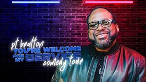 Comedy Show by PT Bratton