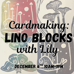 Cardmaking: Lino Blocks with Lily