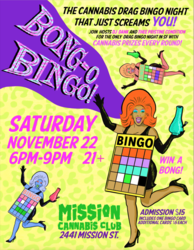Celebrate Danksgiving at BONG-O BINGO on Sat, Nov 22 at Mission Cannabis Club from 6-9pm