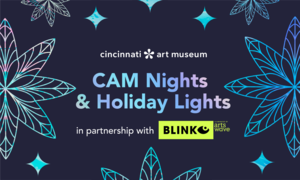 CAM Nights & Holiday Lights In Partnership with BLINK®