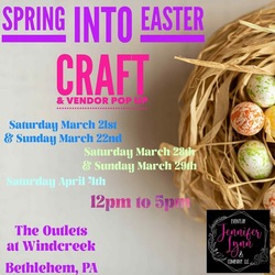 Spring Into Easter Pop Up Craft & Vendor Show