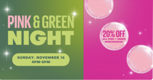 Color Factory Pink and Green Night - November 16th