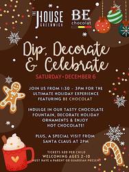 Dip, Decorate & Celebrate at The J House