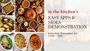 Easy Appetizers & Sides Demonstration & Samples