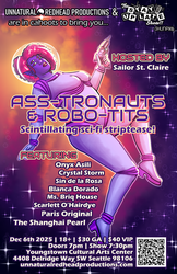 Ass-tronauts and Robo-tits: Scintillating sci-fi striptease! Dec 6 Youngstown Cultural Arts Center