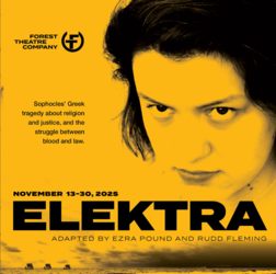 Elektra, Sophocles’ Greek tragedy adapted by Ezra Pound and Rudd Fleming