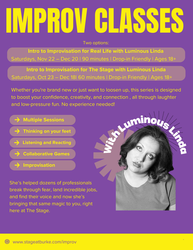 Improv Classes at The Stage. Intro to Improv with Lumunous Linda, Cameron Park CA NEW DATES ADDED!