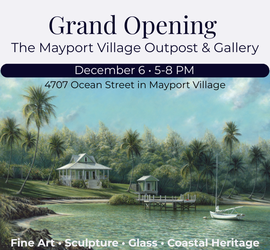 Grand Opening: Mayport Village Outpost & Gallery