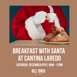 BELL TOWER INVITES FAMILIES TO HAVE ‘BREAKFAST WITH SANTA’
