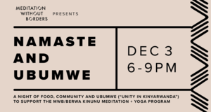 Meditation Without Borders Presents Namaste and Ubumwe Fundraiser