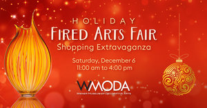 Fired Arts Fair — Saturday, December 6!