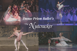 Dance Prism Ballet's The Nutcracker