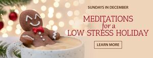 Meditations for a Low Stress Holiday