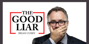 Brian Curry: The Good Liar