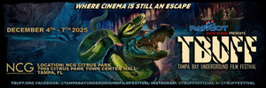 Tampa Bay Underground Film Festival 2025