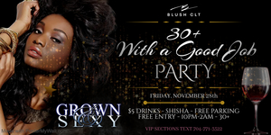 CLT First Ever: 30  With a Good Job Party