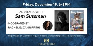 An Evening with Sam Sussman at Huxley & Hiro