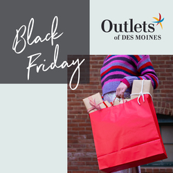 Outlets of Des Moines Black Friday Swag Bag Giveaways