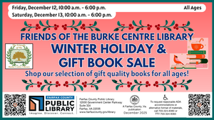 Friends of Burke Centre Library's Winter Holiday & Gift Book Sale