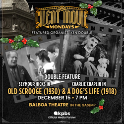 Old Scrooge (1926) & A Dog’s Life (1918) starring Seymour Hicks and Charlie Chaplin