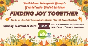 Bethlehem Interfaith Group: Gratitude Celebration